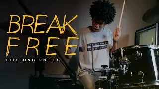 Hillsong United - Break Free - Drum Cover