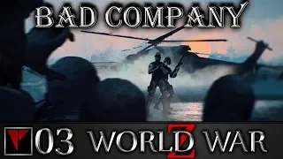 BAD COMPANY World War Z #03 - Поход на Иерусалим