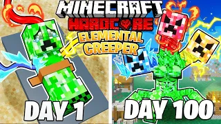 I Survived 100 DAYS as an ELEMENTAL CREEPER in Hardcore Minecraft!