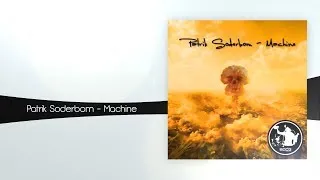 Patrik Soderbom - Machine (Original Mix)