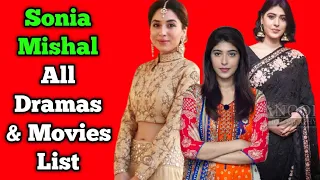 Sonia Mishal All Dramas List || Full Filmography || Pakistani Actress || Neeli Zinda Hai