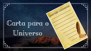 COMO FAZER A CARTA MÁGICA PARA O UNIVERSO!