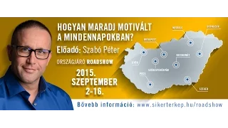Szabó Péter - Hogyan maradj motivált a mindennapokban? 1. rész