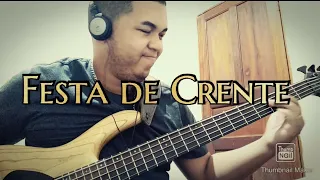 Som e Louvor - Festa de Crente (BASS COVER)