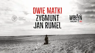 Wiersz Zygmunta Jana Rumla „Dwie matki” – projekt edukacyjny IPN „Wołyń 1943. Pamiętamy”