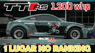 AUDI TTRS 1.200 whp LIDERANDO O RANKING 2021 | IMPRESSIONANTE OS TEMPOS