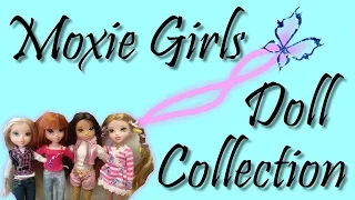 Moxie Girlz Doll Collection