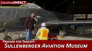 Prepare for Takeoff: The Sullenberger Aviation Museum | Carolina Impact