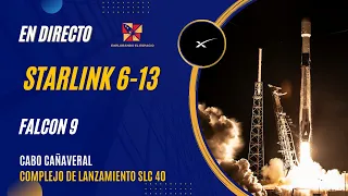 Lanzamiento de la misión Starlink Grupo 6-13 con un Falcon 9 de SpaceX