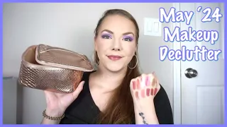 May 2024 Makeup Declutter & Chopping Block Update