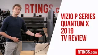 Vizio P Series Quantum X 2019 TV Review - RTINGS.com