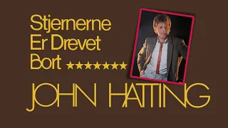 John Hatting - Stjernerne er drevet bort