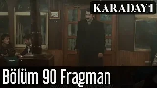 Karadayı 90.Bölüm Fragman 1