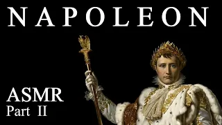ASMR Bedtime Story - Napoleonic Wars  / Empire, Austerlitz, Trafalgar (Part 2)