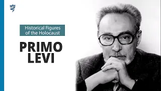 Primo Levi | Historical Figures of the Holocaust | Yad Vashem