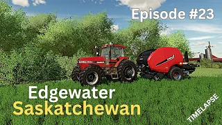 Edgewater Sask | Making HAY & SILAGE bales | Selling FABRIC | Time-Lapse | FS22