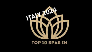 Top 10 Best SPA in ITALY 2024