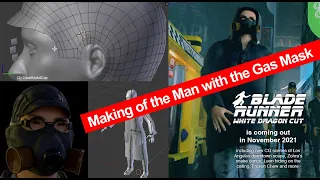 Blade Runner White Dragon Cut 5 | Making of the Man with the Gas Mask