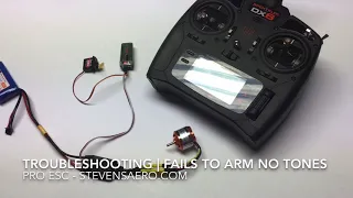 Pro ESC | Troubleshooting  | Fails to Arm - No Tones