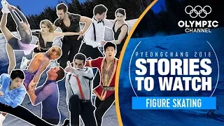 Figure Skating Stories to Watch at PyeongChang 2018 | Olympic Winter Games