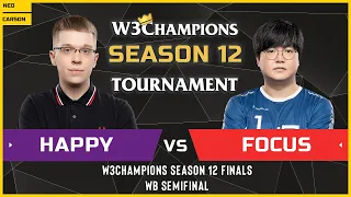 WC3 - W3Champions S12 - WB Semifinal: [UD] Happy vs FoCuS [ORC]