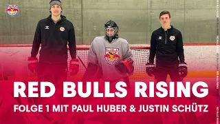 Red Bulls Rising EP1 | Paul Huber & Justin Schütz | Red Bull Eishockey Akademie