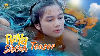 Raya Sirena | Episode 6 Teaser | Regal Entertainment Inc.