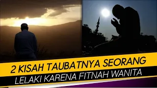 🔴[KISAH] TAUBATNYA 2 ORANG LELAKI KARENA FITNAH WANITA - Ustadz Khalid Basalamah