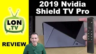 The 2019 Nvidia Shield TV Pro Review: Not Much of an Upgrade