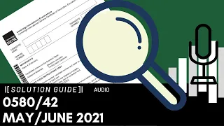0580/42 May/June 2021 Marking Scheme (MS) *Audio Voiceover
