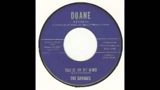 The Savages - You´re On My Mind