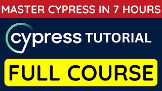 Cypress Full Course - Master @Cypressio  Automation in 7 hours