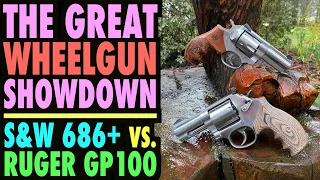 The Great WheelGun Showdown! (S&W 686+ vs. Ruger GP100)