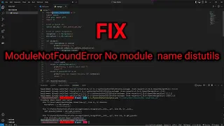 ModuleNotFoundError No module name distutils in Python