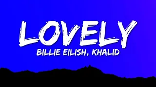 Billie Eilish - lovely (Lyrics) ft. Khalid  | 1 Hour Version