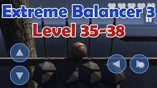 Extreme Balancer 3 Level 35-38 walkthrough