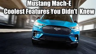 The Mustang Mach-E: Coolest Features You Didn't knew Before
