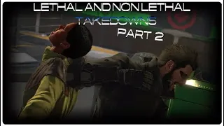 Deus Ex Mankind Divided:LETHAL and nonlethal takedowns Part 2