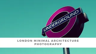 LONDON MINIMAL ARCHITECTURE PHOTOGRAPHY