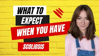 My Scoliosis Brace Experience and What to Expect - Idiopathic Scoliosis