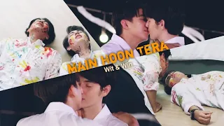 [BL] Wit & Win "Main Hoon Tera"🎶 Hindi Song Mix❤ | Hidden Love | Thai/Korean Hindi Mix💕