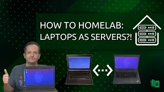 How to Homelab - Laptops as Servers?!