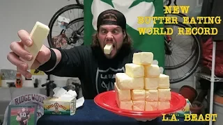 NEW Butter Eating World Record (15 Year Old Record Broken) | L.A. BEAST