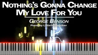 George Benson - Nothing's Gonna Change My Love For You (Piano Cover) Tutorial by LittleTranscriber