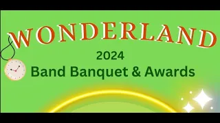 Riverside Poly Band and Color Guard, 2024 Award Banquet.