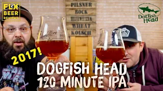 Dogfish Head Craft Brewery | 120 Minute IPA (2017 Imperial IPA) | Beer Review #540