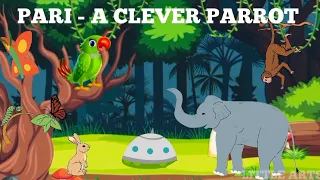Pari - A Clever Parrot - Storytelling | kidsvideos | story in english | bedtimestories | story