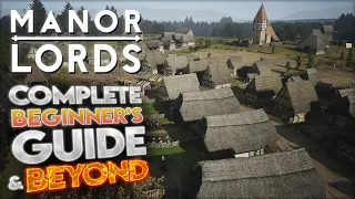 Manor Lords | 2024 Guide for Complete Beginners | Episode 1