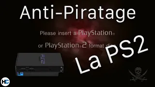 La Protection Anti-Piratage de la Playstation 2