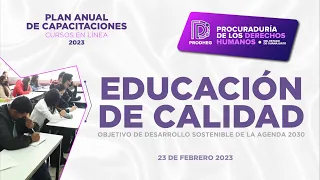 Conferencia Virtual Educación de Calidad. Objetivo de Desarrollo Sostenible de la Agenda 2030
